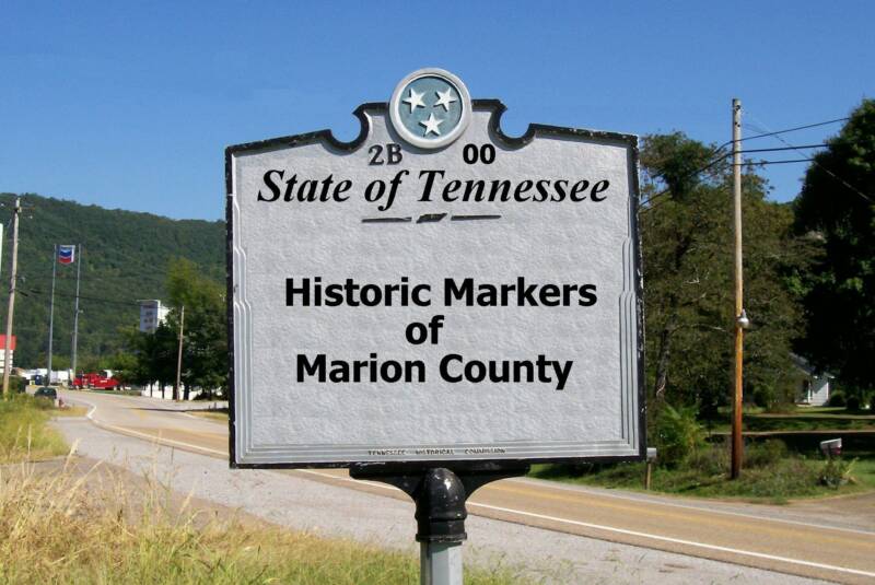 State of Tennessee Historic Markers of Marion County